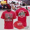 Ohio State Buckeyes Buck Around & Find Out College Football Playoff Champions 2025 3D T-Shirt