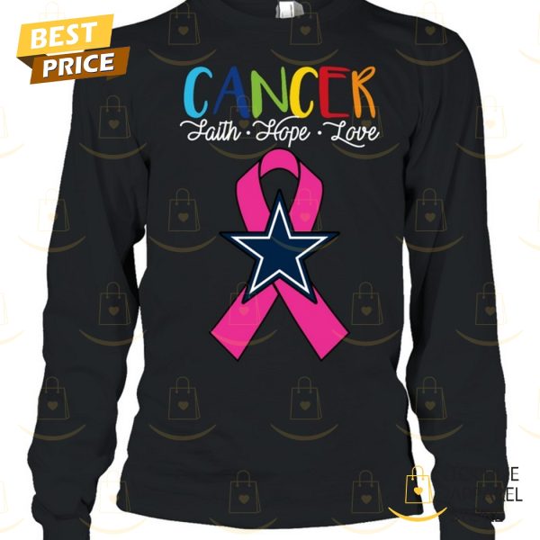 Dallas Cowboys Cancer Faith – Hope – Love Unisex T-Shirt