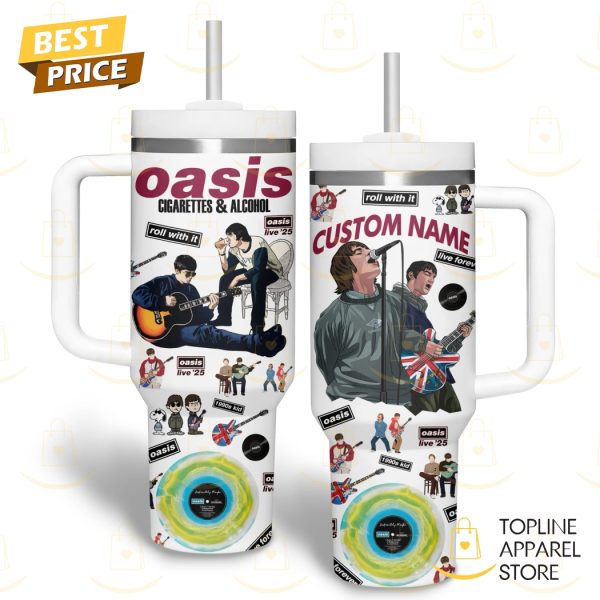 Personalized Oasis – Cigarettes & Alcohol Tumbler With Handle And Straw