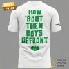 philadelphia eagles 2k sa how about them boys upfront 3d t shirt 3 Z6ama.jpg