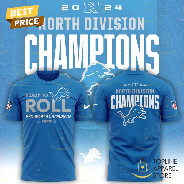 Ready To Roll 2024 NFC North Division Champions Detroit Lions 3D T-Shirt