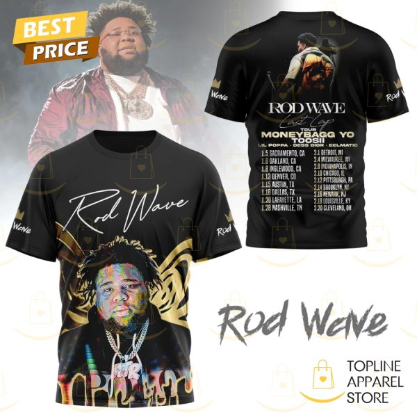 Rod Wave Last Lap Tour Moneybagg Yo Toosii 3D T-Shirt