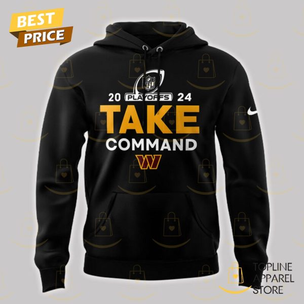 2024 NFL Playoffs Washington Commanders Take Command Hoodie