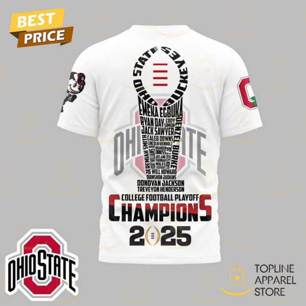 Ohio State Buckeyes Buck Around & Find Out College Football Playoff Champions 2025 3D T-Shirt – White