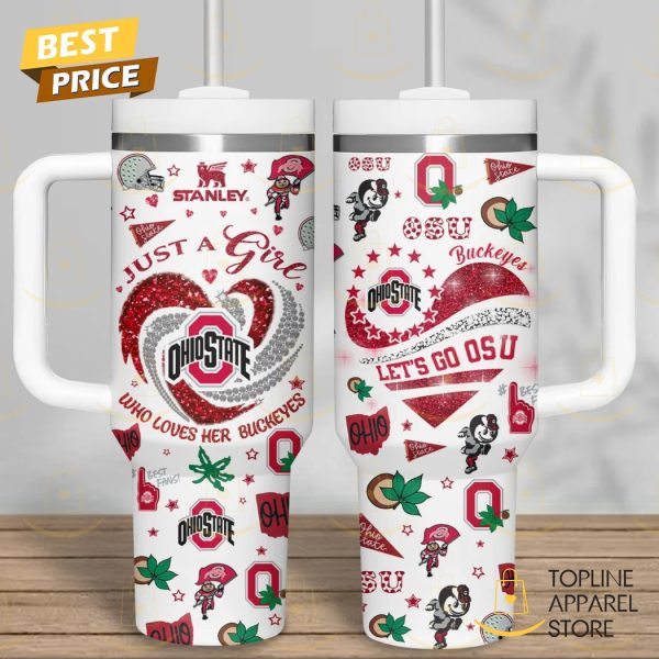 Just A Girl Who Loves Her Ohio State Buckeyes Tumbler With Handle And Straw