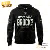 why not brock brock for oroy las vegas raiders hoodie 2 OALjT.jpg