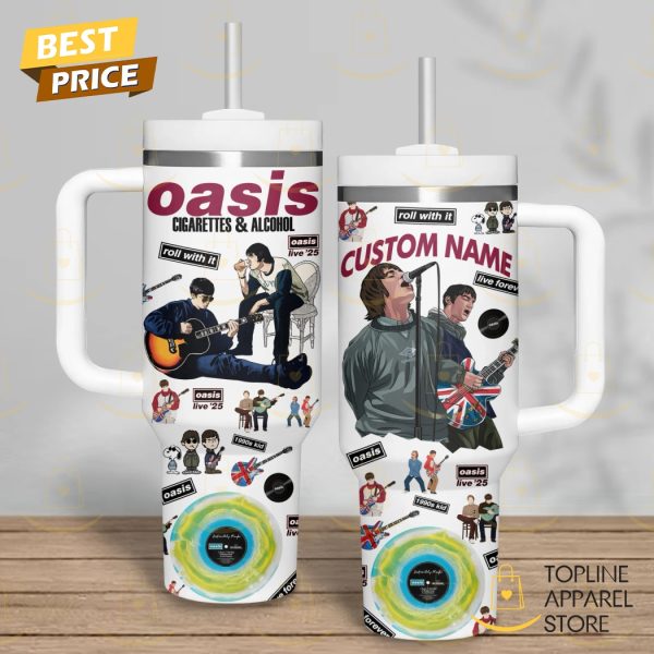 Personalized Oasis – Cigarettes & Alcohol Tumbler With Handle And Straw