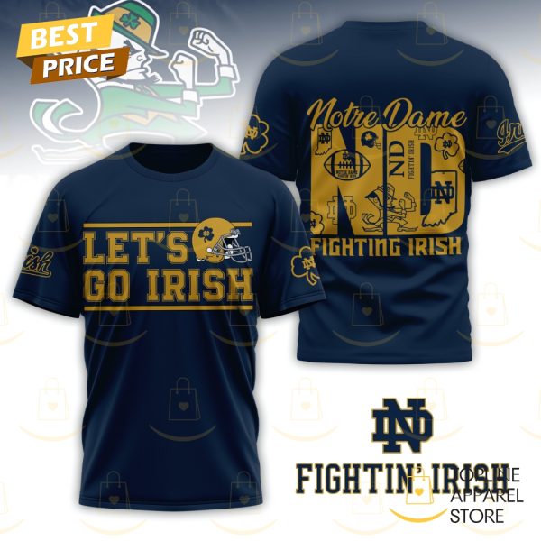 Notre Dame Fighting Irish – Lets Go Irish 3D T-Shirt