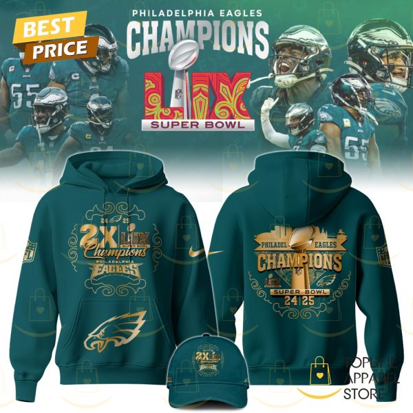 2025 2X Super Bowl LIX Champions Philadelphia Eagles Hoodie