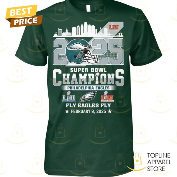 2025 Philadelphia Eagles Super Bowl LIX Champions Fly Eagles Fly Unisex T-Shirt