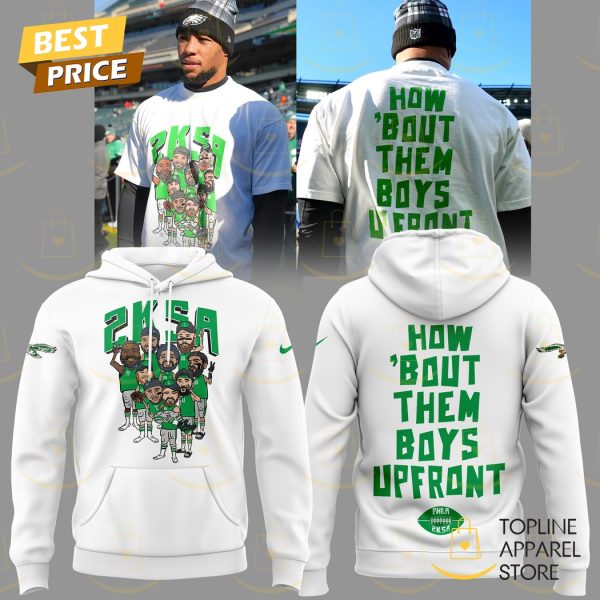 Philadelphia Eagles How Bout Them Boys Upfront Hoodie