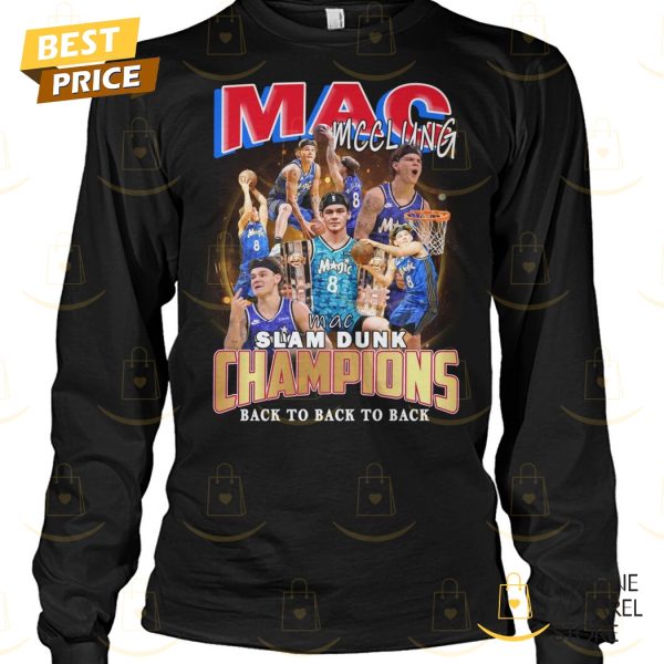 Mac Mcclung Slam Dunk Champion Back To Back To Back Unisex T-Shirt