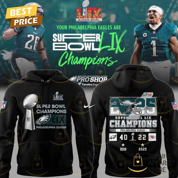 Super Bowl LIX Champions Philadelphia Eagles 2025 40-22 Hoodie