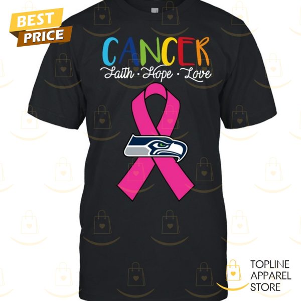 Seattle Seahawks Cancer Faith – Hope – Love Unisex T-Shirt