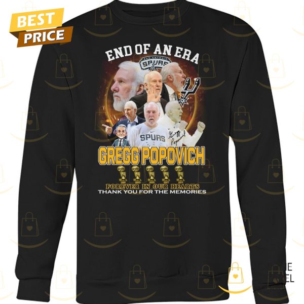 End Of An Era Gregg Popovich – San Antonio Spurs Forever In Our Hearts Thank You For The Memories Unisex T-Shirt