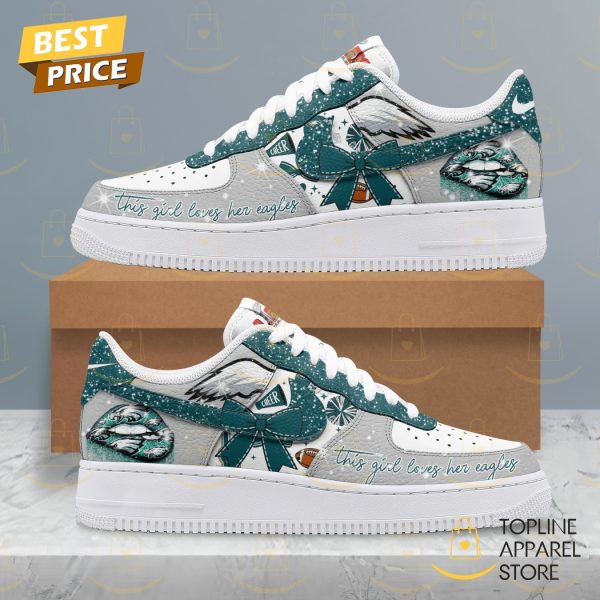 This Girl Love Her Eagles 2025 Philadelphia Eagles Super Bowl LIX Champions Air Force 1