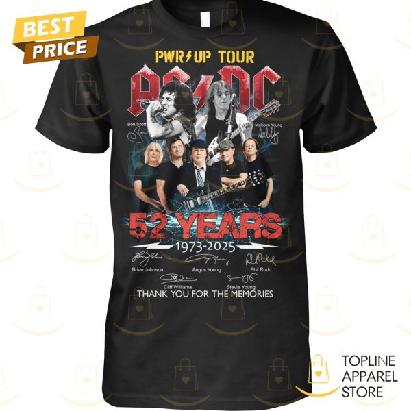 AC DC Pwr Up Tour 52 Years 1973-2025 Signature Thank You For The Memories Unisex T-Shirt