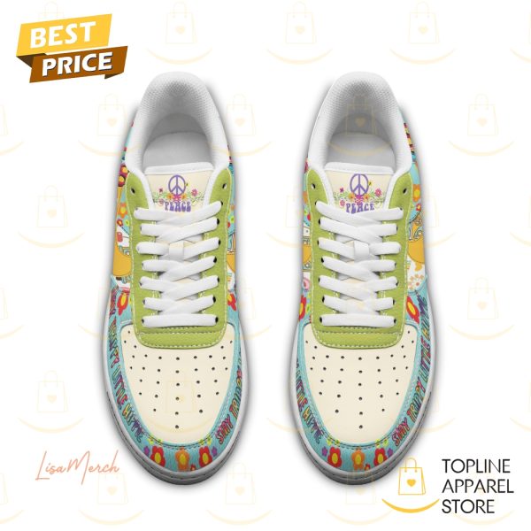 Stay Trippy Little Hippie Air Force 1