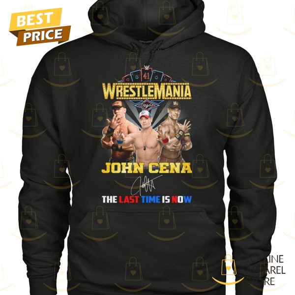 Wrestlemania WWE John Cena Signature The Last Time Is Now Unisex T-Shirt