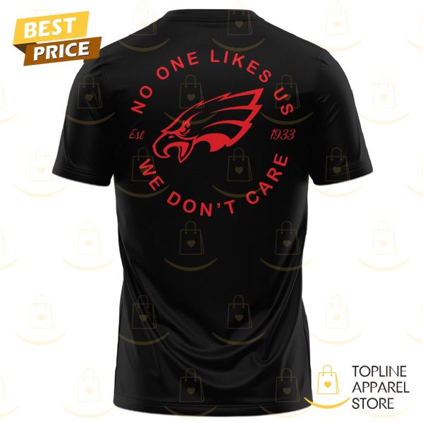 Philadelphia Eagles x Love Hurts No One Like Us We Dont Care 3D T-Shirt