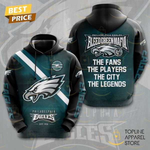 Philadelphia Eagles The Fans – The Players – The City – The Legends Hoodie