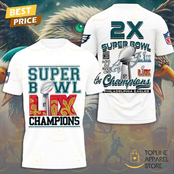 Philadelphia Eagles Football Super Bowl LIX Champions 2X 3D T-Shirt