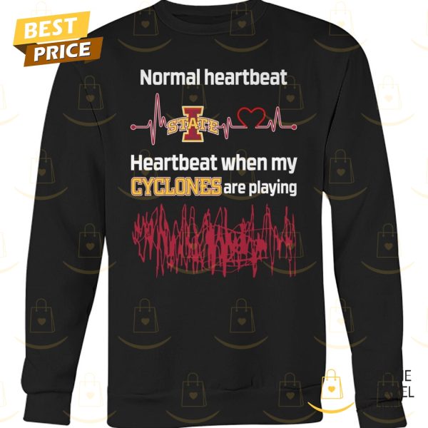 Normal Heartbeat When My Iowa State Cyclones Are Playing Unisex T-Shirt