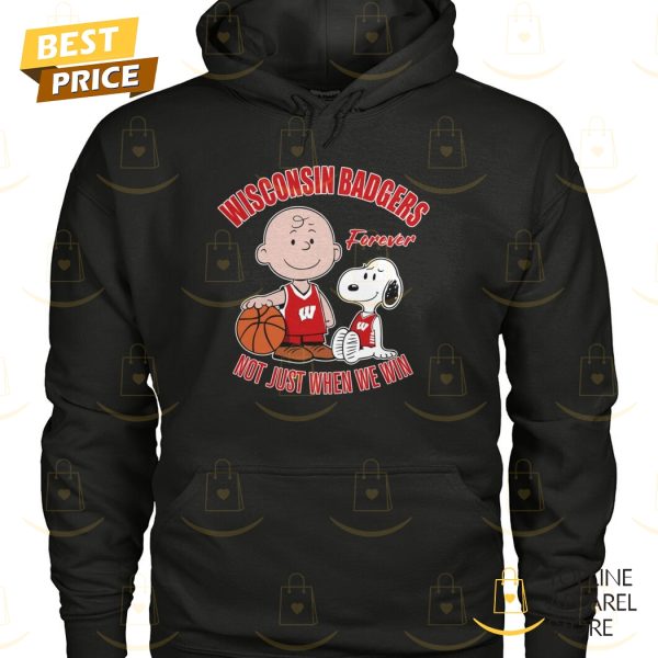 Washington Badgers x Peanuts  Forever Not Just When We Win Unisex T-Shirt