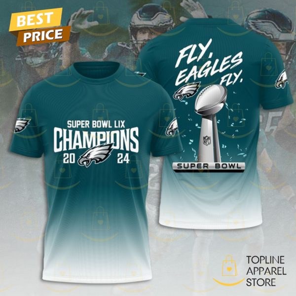 Fly Eagles Fly Philadelphia Eagles Super Bowl LIX Champions 3D T-Shirt