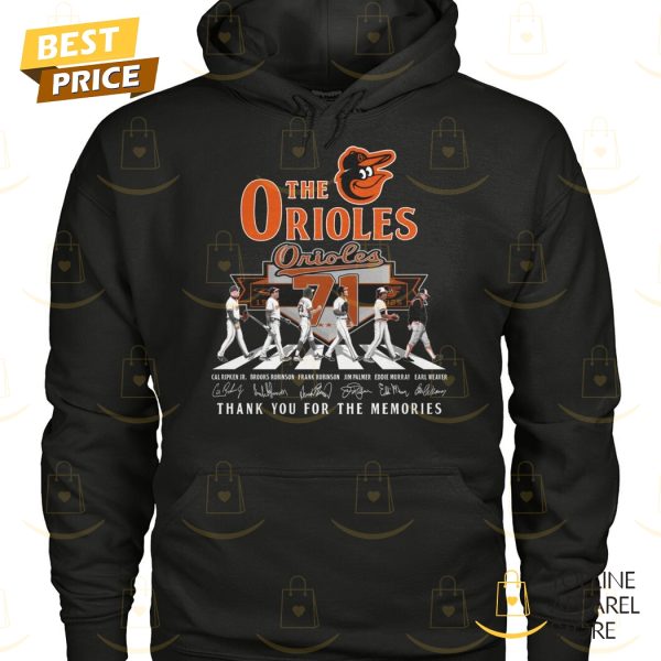 The Baltimore Orioles 71 Years Signature Thank You For The Memories Unisex T-Shirt