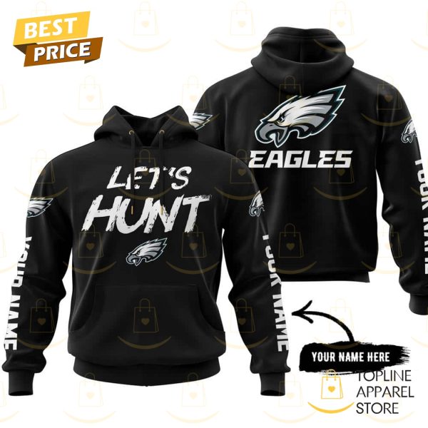 Personliazed Philadelphia Eagles Lets Hunt Hoodie