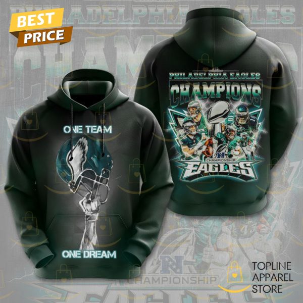 One Team One Dream Philadelphia Eagles Champions Hoodie