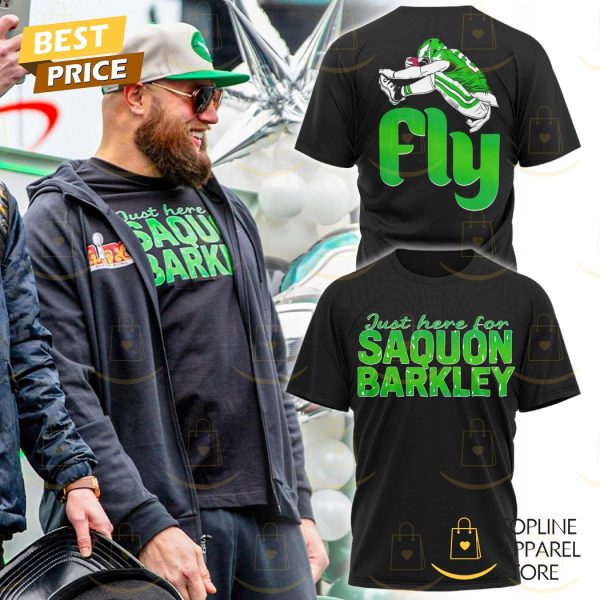 Just Here For Saquon Barkley Philadelphia Eagles 3D T-Shirt