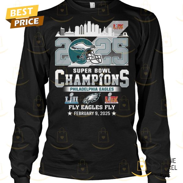 2025 Philadelphia Eagles Super Bowl LIX Champions Fly Eagles Fly Unisex T-Shirt