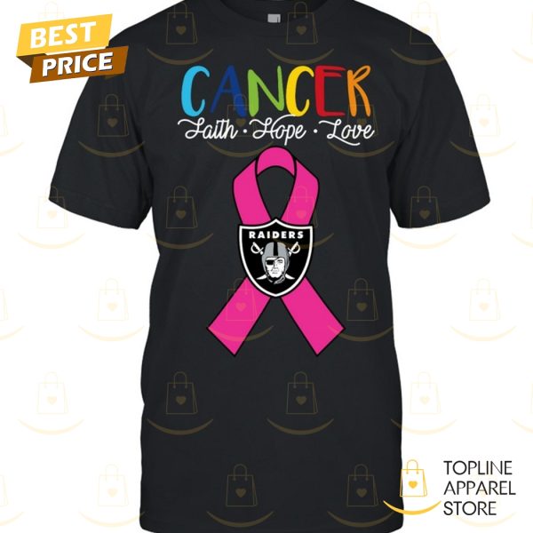 Las Vegas Raiders Cancer Faith – Hope – Love Unisex T-Shirt