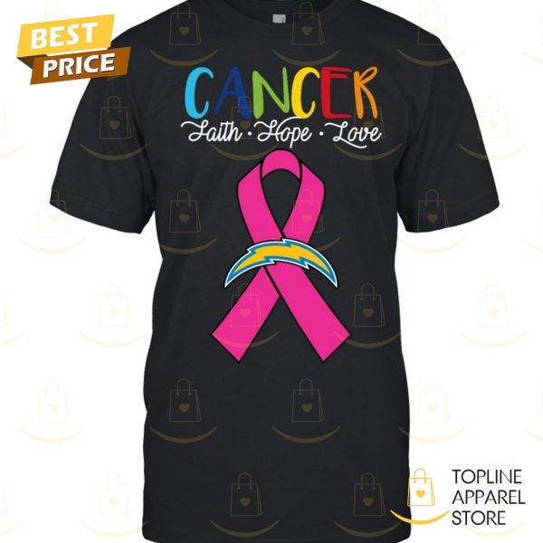 Los Angeles Chargers Cancer Faith – Hope – Love Unisex T-Shirt