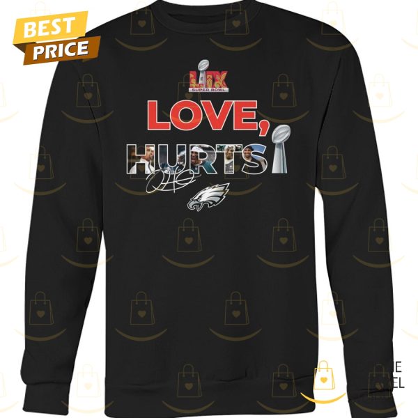 Philadelphia Eagles x Love, Hurts Super Bowl LIX Hurts Signature Unisex T-Shirt