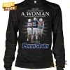 never underestimate a woman who understands football and loves penn state nittany lions signature unisex t shirt 2 KM4Di.jpg