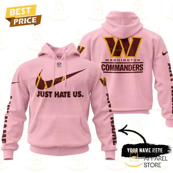 Personalized Washington Commanders Just Hate Us Hoodie