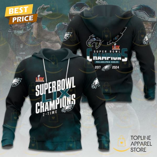 Super Bowl LIX Champions Philadelphia Eagles 2-Time Hoodie