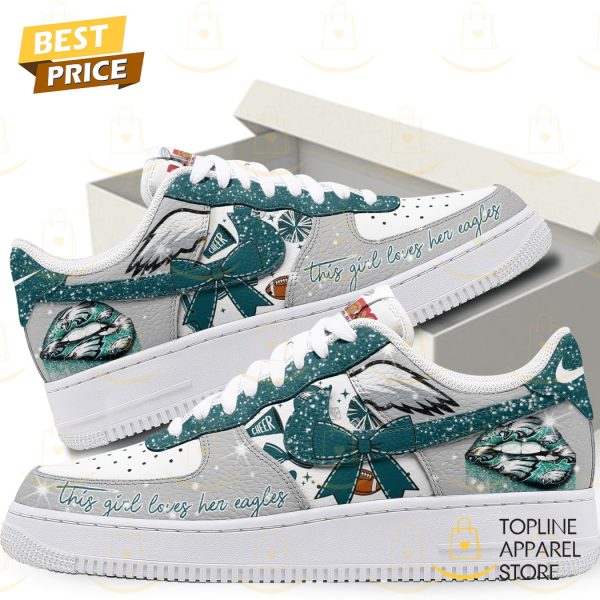 This Girl Love Her Eagles 2025 Philadelphia Eagles Super Bowl LIX Champions Air Force 1