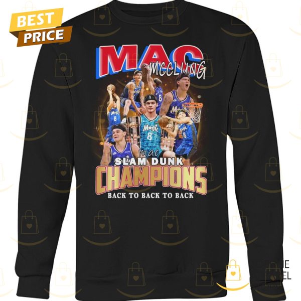 Mac Mcclung Slam Dunk Champion Back To Back To Back Unisex T-Shirt