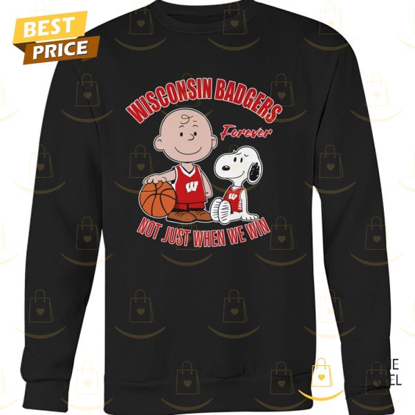 Washington Badgers x Peanuts  Forever Not Just When We Win Unisex T-Shirt