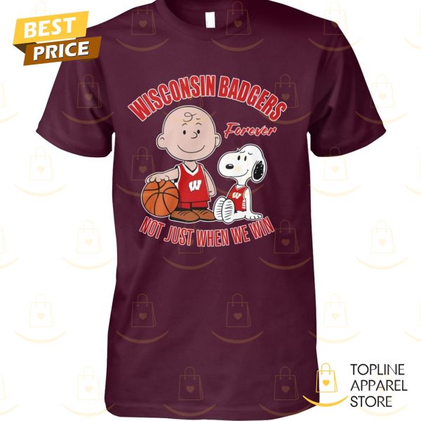 Washington Badgers x Peanuts  Forever Not Just When We Win Unisex T-Shirt