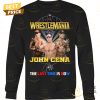 wrestlemania wwe john cena signature the last time is now unisex t shirt 3 If9S8.jpg