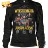 wrestlemania wwe roamn reigns siganture unsiex t shirt 2 uyo3n.jpg