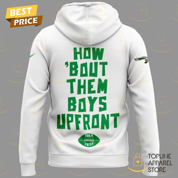 Philadelphia Eagles How Bout Them Boys Upfront Hoodie