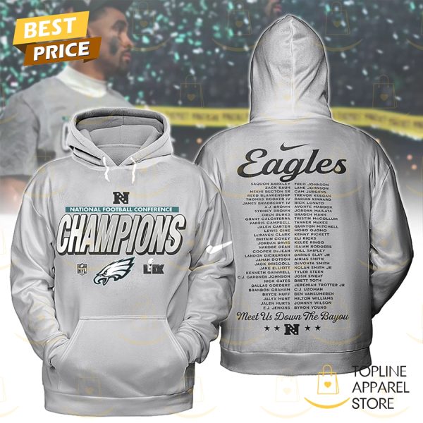 National Football Conference Champions – Philadelphia Eagles Champions Super Bowl LIX – Meet Us Down The Bayou Hoodie – Grey