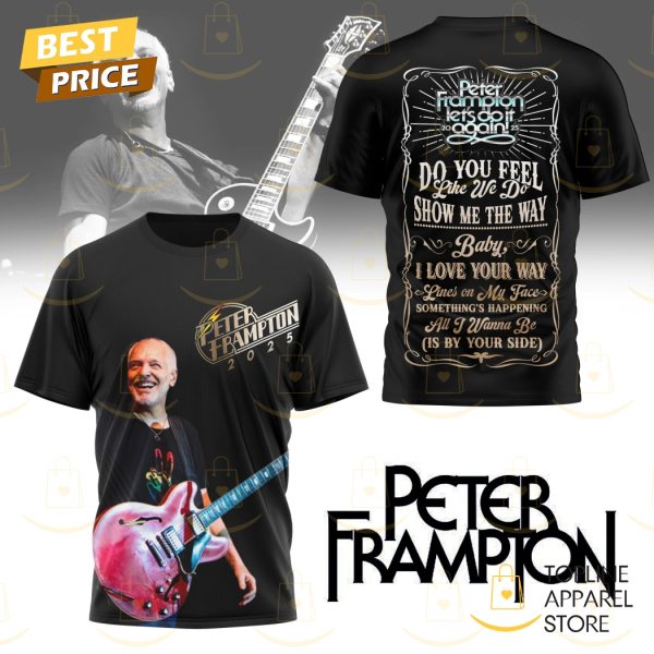 Peter Frampton Lets Do It Again 2025 3D T-Shirt