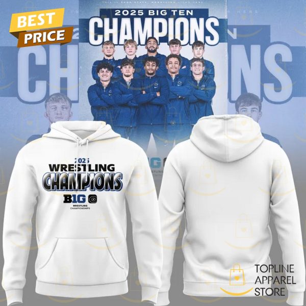 Penn State Nittany Lions 2025 Wrestling Big Ten Champions Hoodie – White